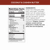 Nutrition facts per serving and ingredient statement for Coconut & Cashew Butter Granola