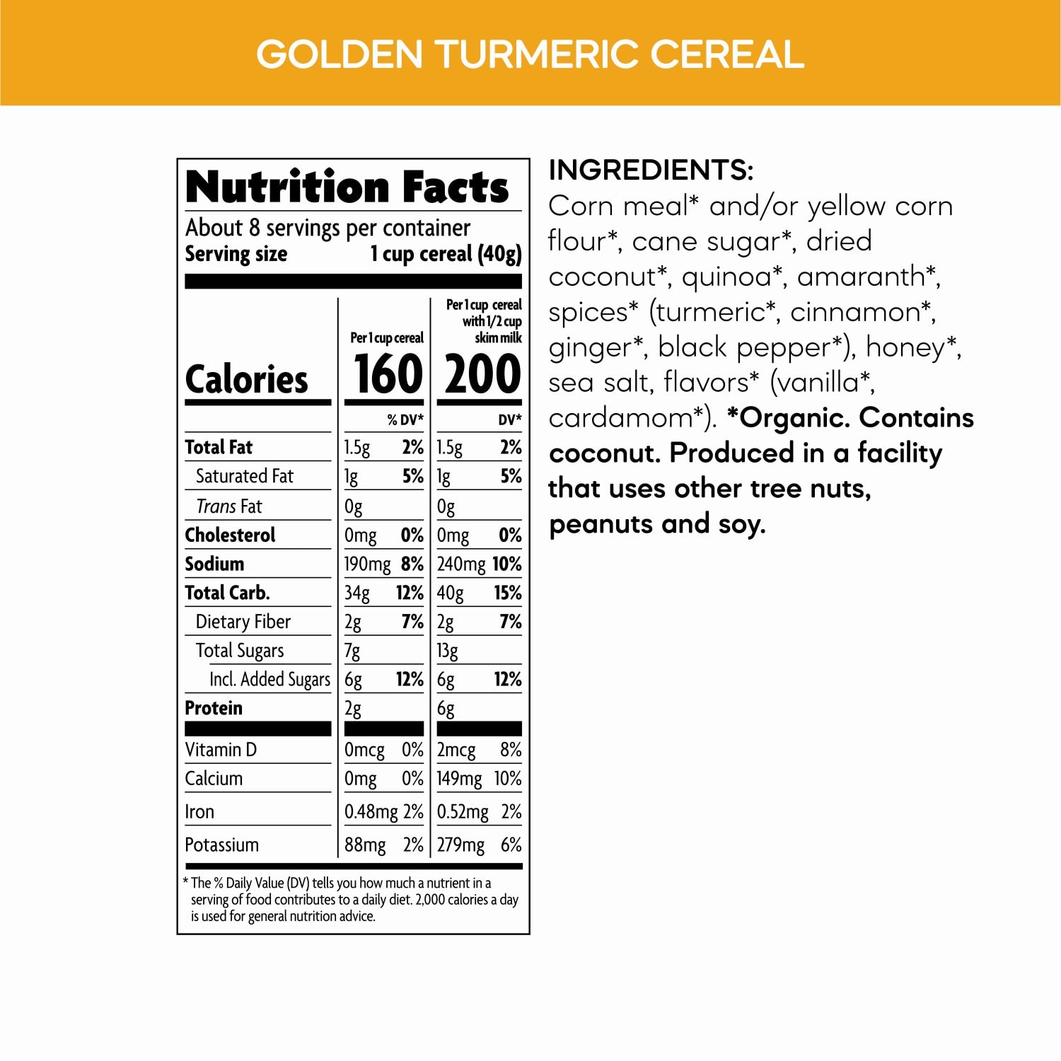 Nutrition facts per serving and ingredient statement for Golden Turmeric Gluten Free Cereal