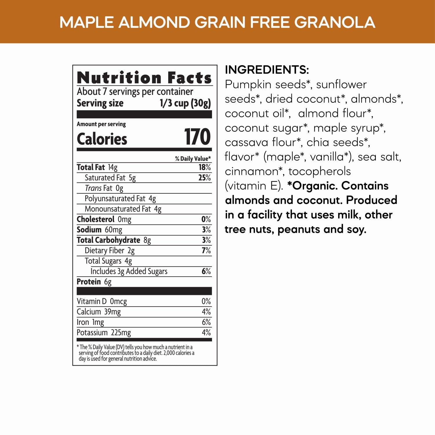 Nutrition facts per serving and ingredient statement for Grain Free Maple Almond Granola