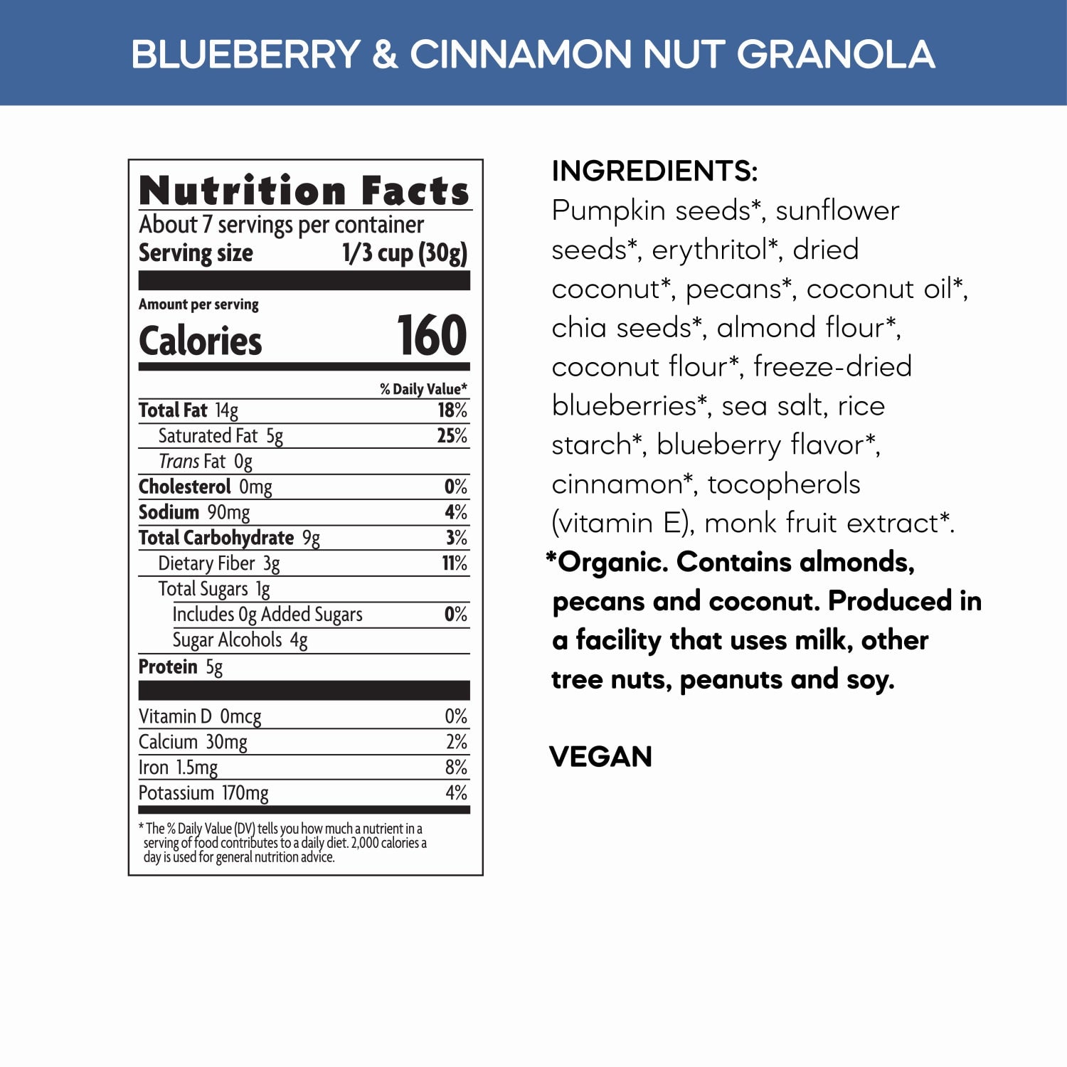 Nutrition facts per serving and ingredient statement for Ketola Crunch® Blueberry & Cinnamon Nut Granola