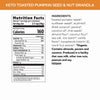 Nutrition facts per serving and ingredient statement for Ketola Crunch® Toasted Pumpkin Seed & Vanilla Nut Granola