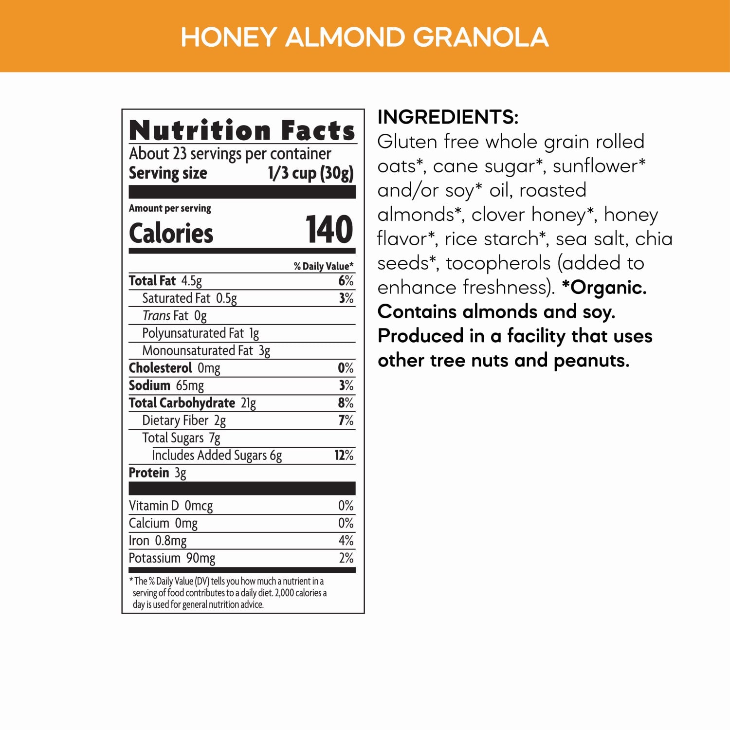 Nutrition facts per serving and ingredient statement for Honey Almond Granola