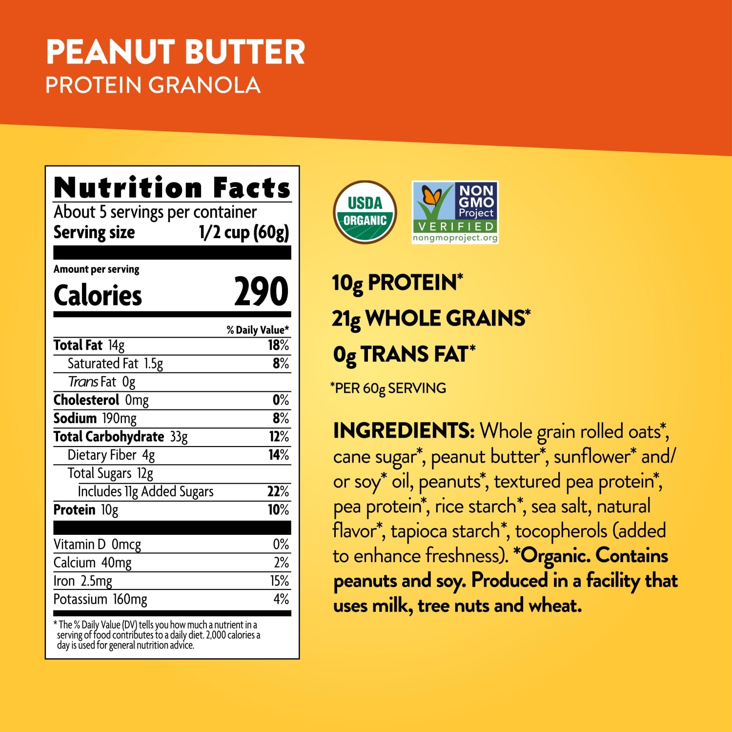 Nutrition facts per serving and ingredient statement for Peanut Butter Protein Granola