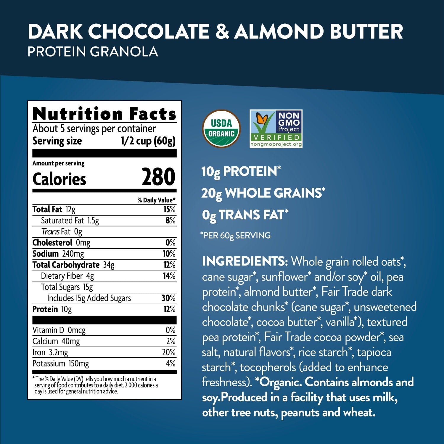 Nutrition facts per serving and ingredient statement for Chocolate & Almond Butter Protein Granola