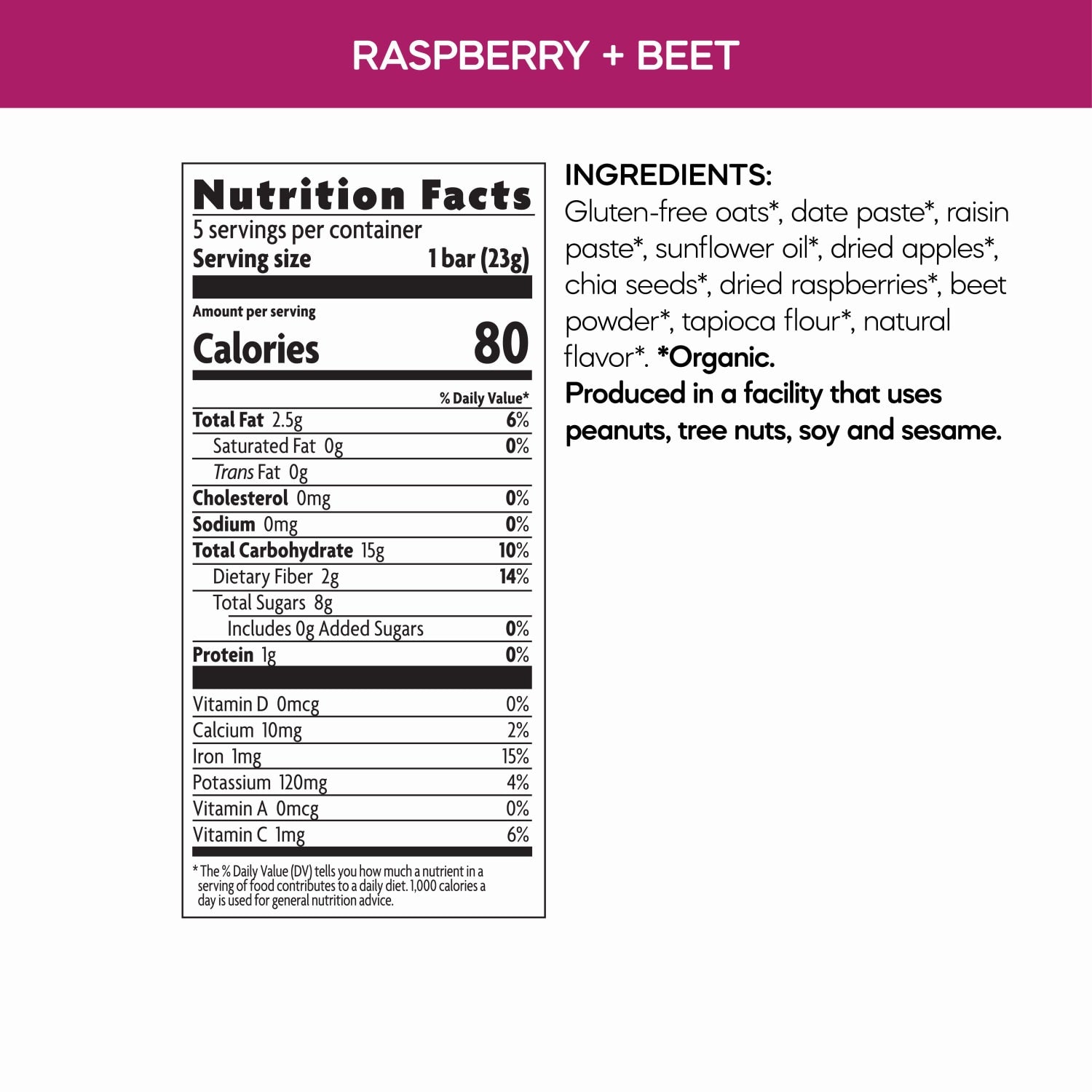 Nutrition facts per serving and ingredient statement for Oaty Chomps Raspberry + Beet Snack Bar