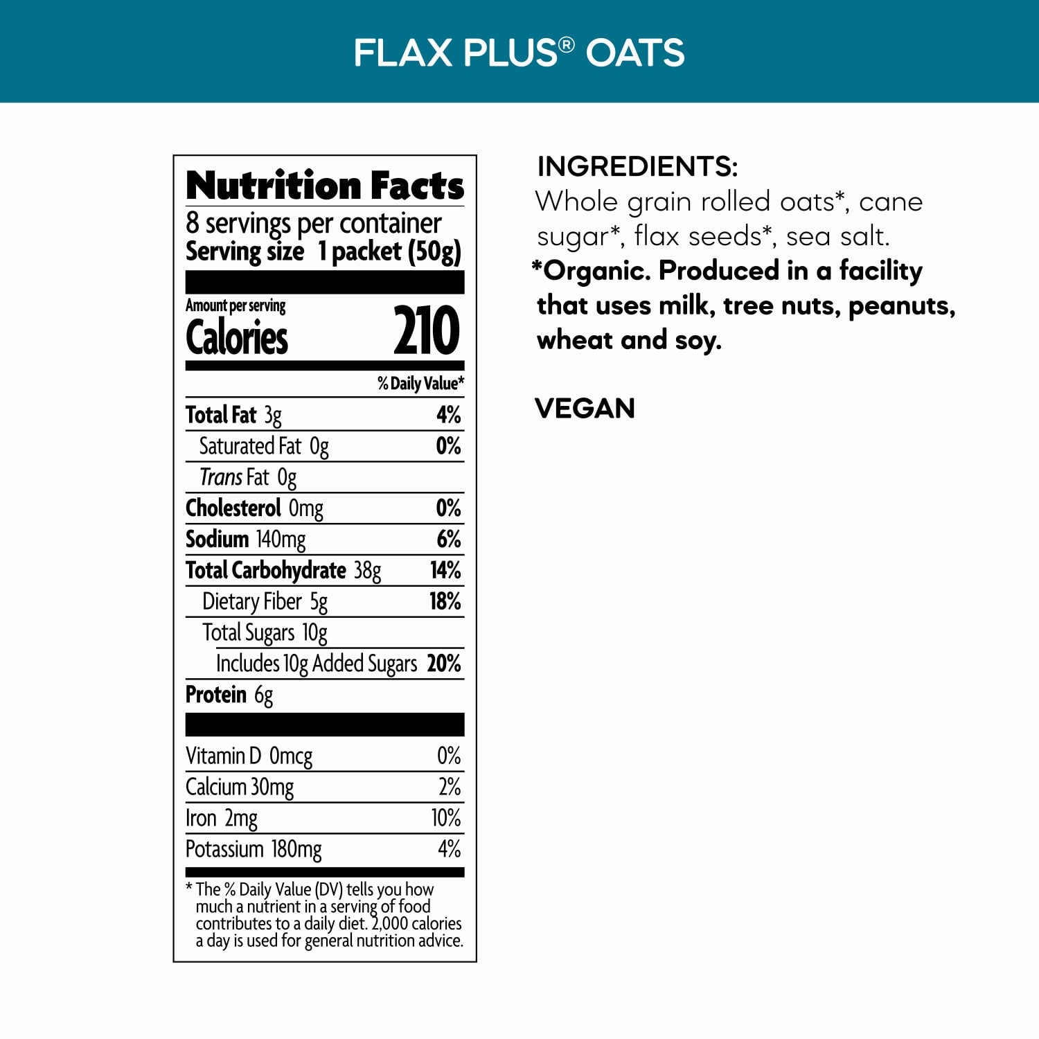 Nutrition facts per serving and ingredient statement for Flax Plus Instant Oatmeal