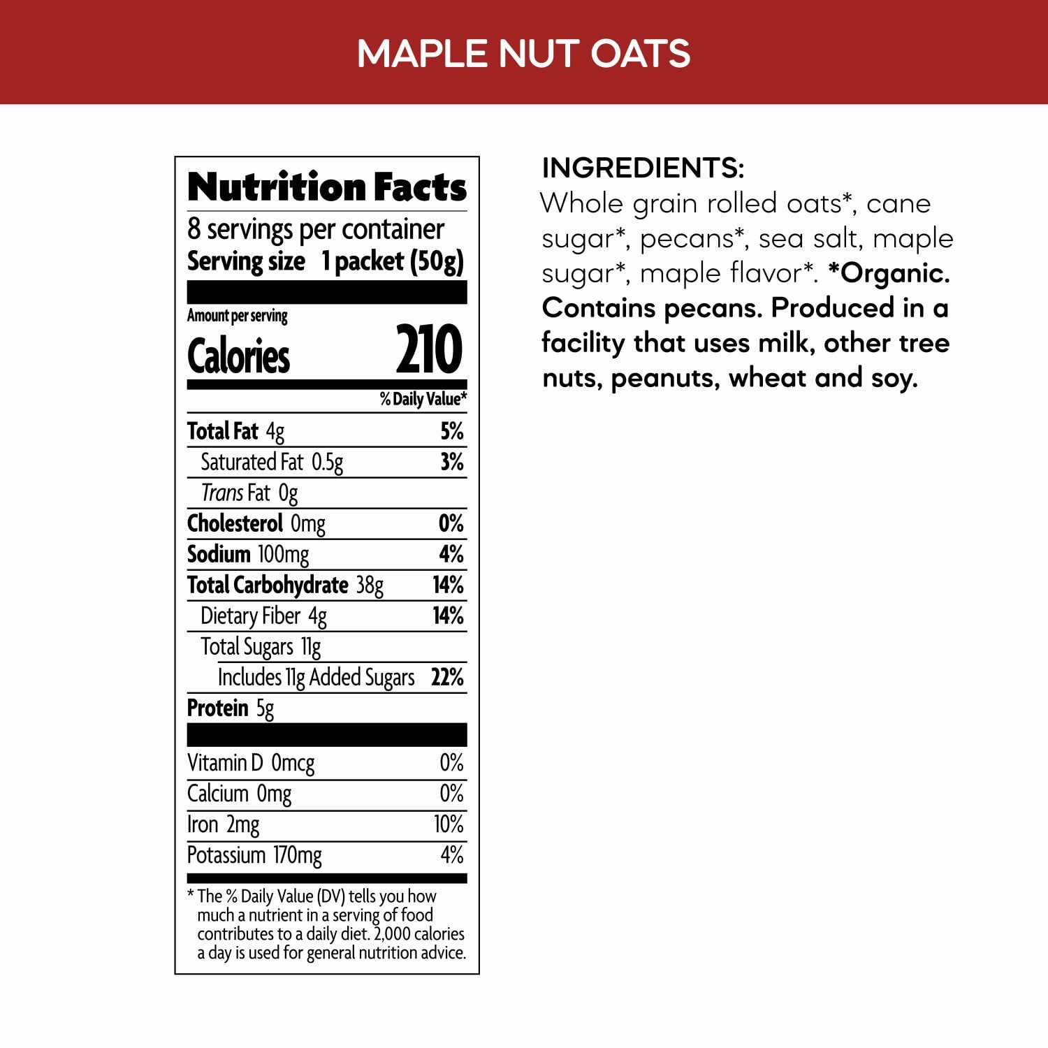 Nutrition facts per serving and ingredient statement for Maple Nut Instant Oatmeal