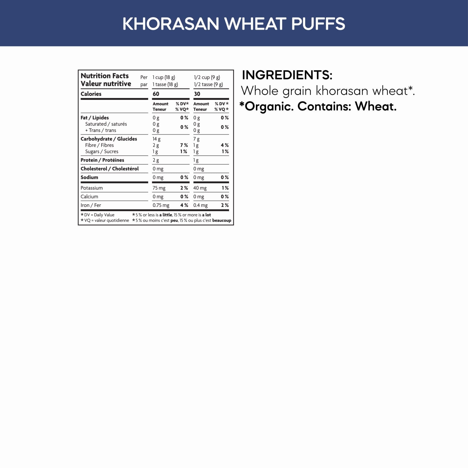 Nutrition facts per serving and ingredient statement for Khorasan Wheat Puffs Cereal