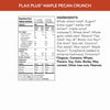 Nutrition facts per serving and ingredient statement for Flax Plus Maple Pecan Crunch Cereal
