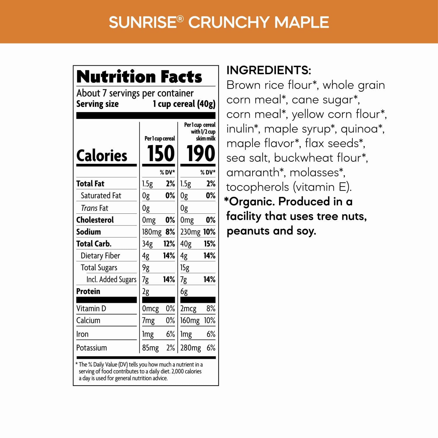 Nutrition facts per serving and ingredient statement for Sunrise Crunchy Maple Cereal