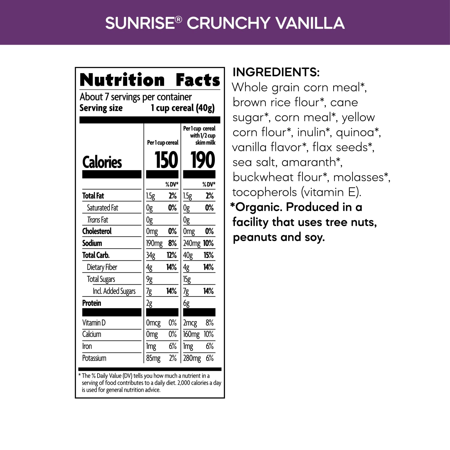 Nutrition facts per serving and ingredient statement for Sunrise Crunchy Vanilla Cereal