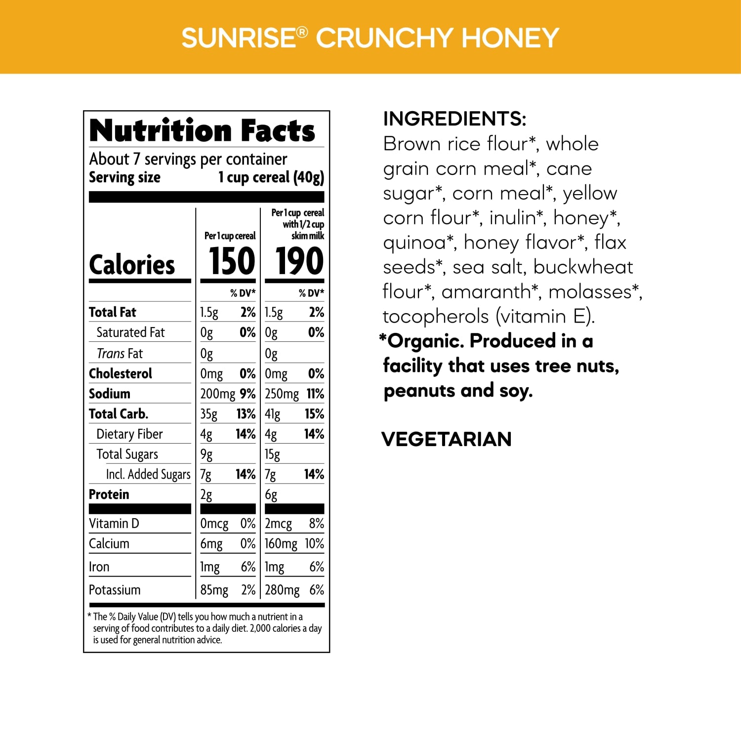 Nutrition facts per serving and ingredient statement for Sunrise Crunchy Honey Cereal