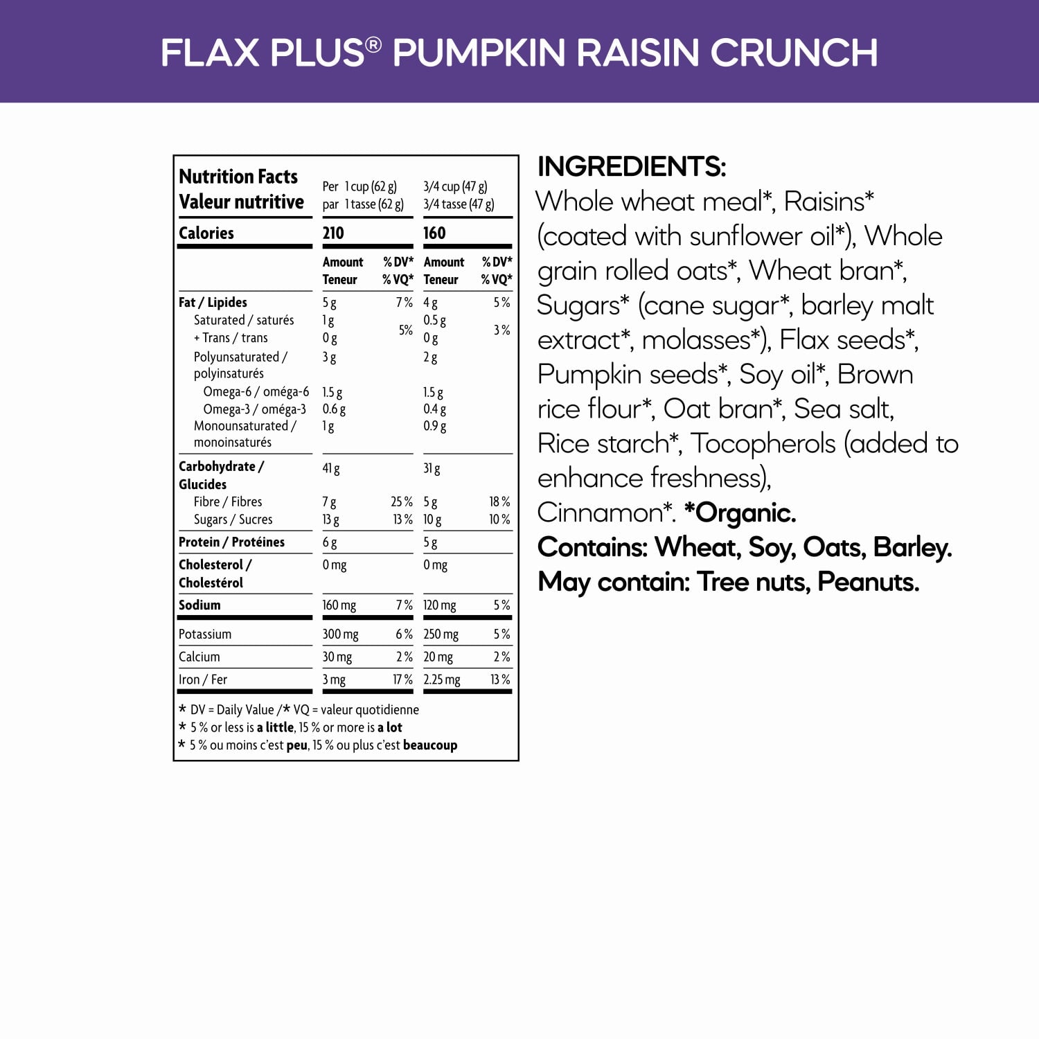 Nutrition facts per serving and ingredient statement for Flax Plus Pumpkin Raisin Crunch Cereal