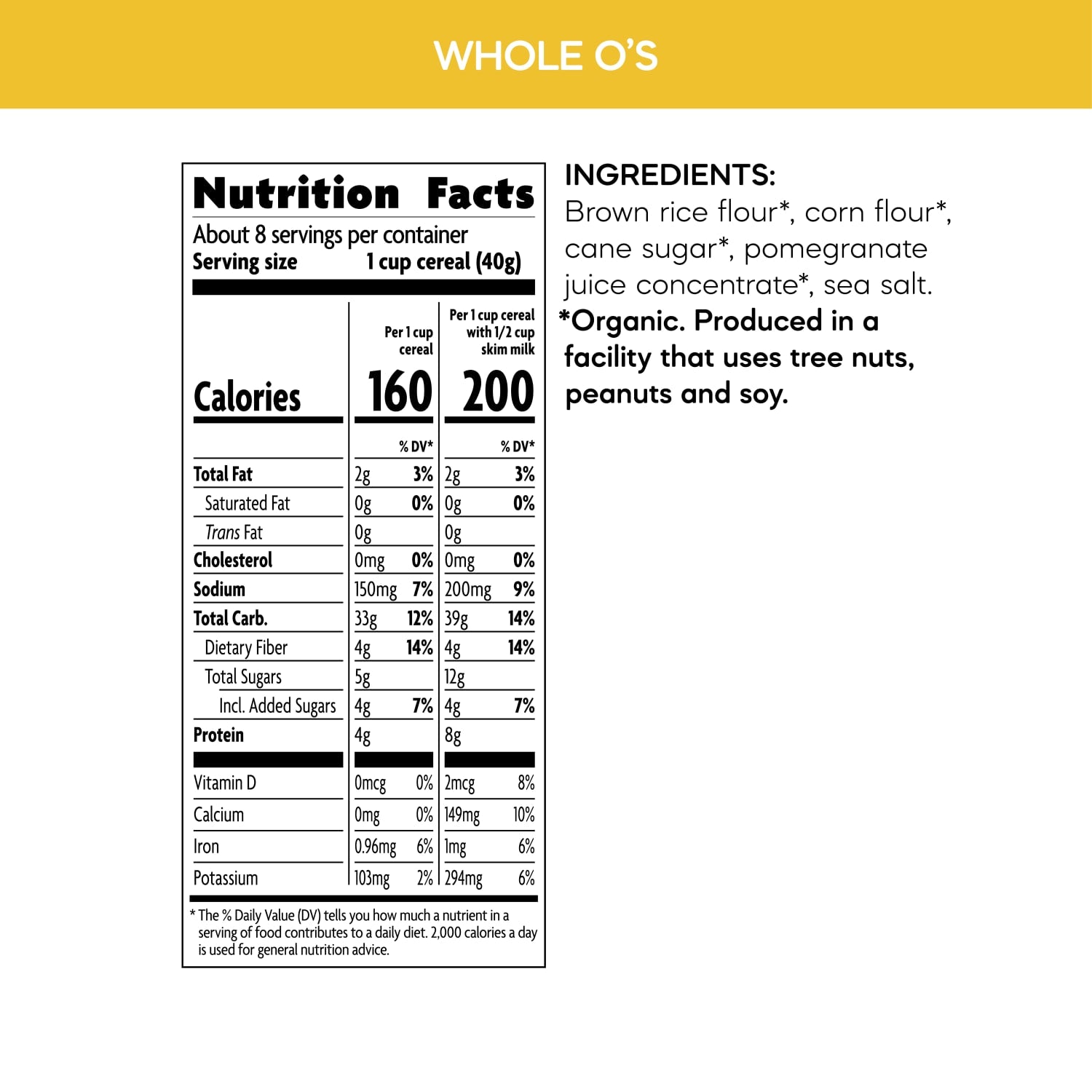 Nutrition facts per serving and ingredient statement for Whole O's Cereal