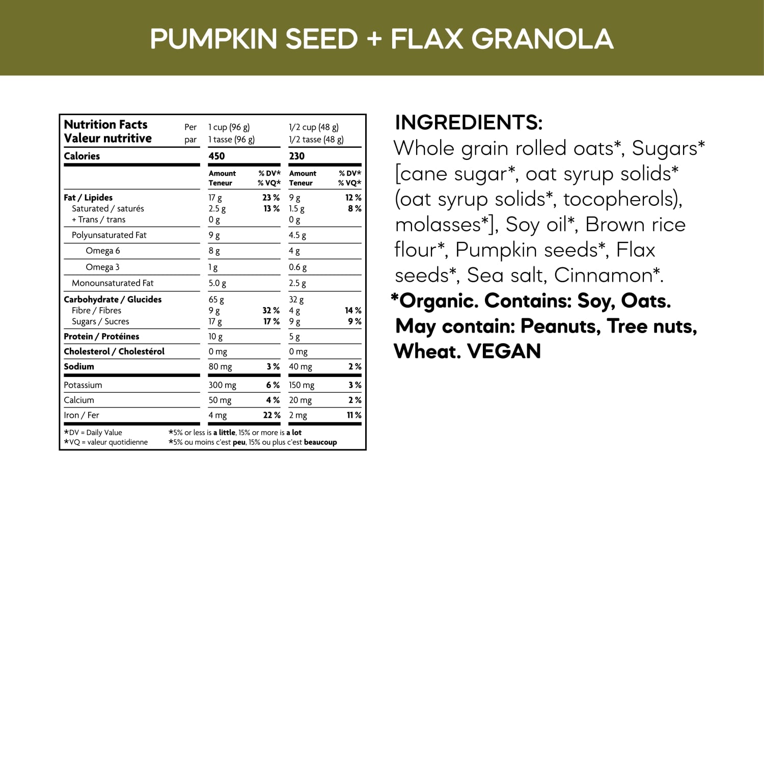 Nutrition facts per serving and ingredient statement for Pumpkin Seed + Flax Granola