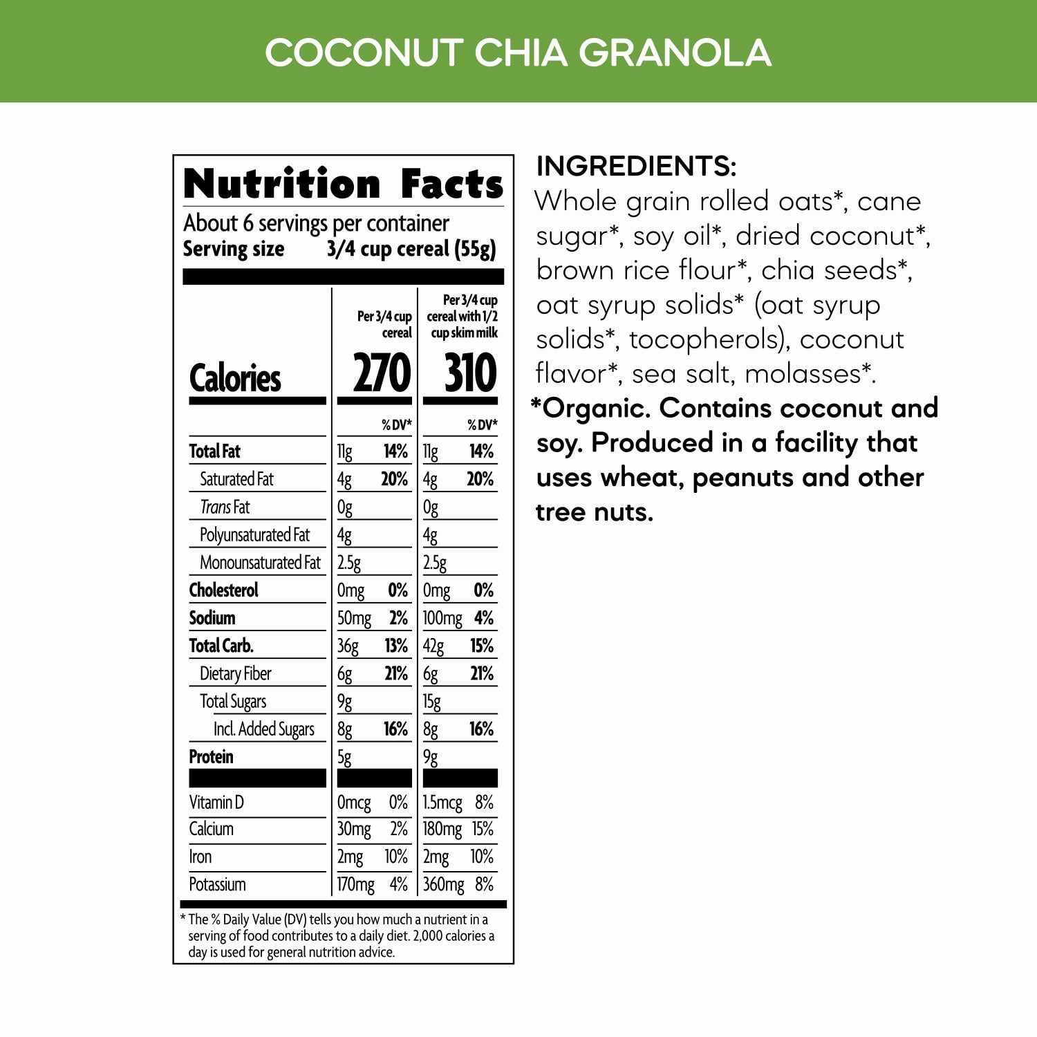 Nutrition facts per serving and ingredient statement for Coconut Chia Granola