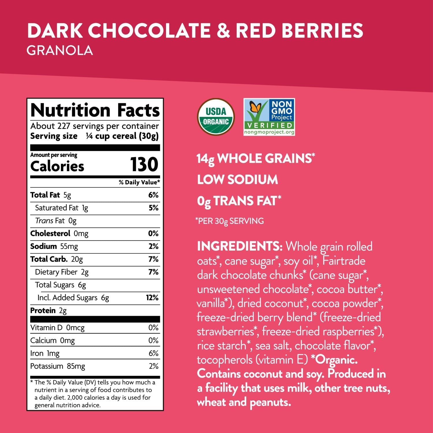 Nutrition facts per serving and ingredient statement for Dark Chocolate & Red Berries Granola