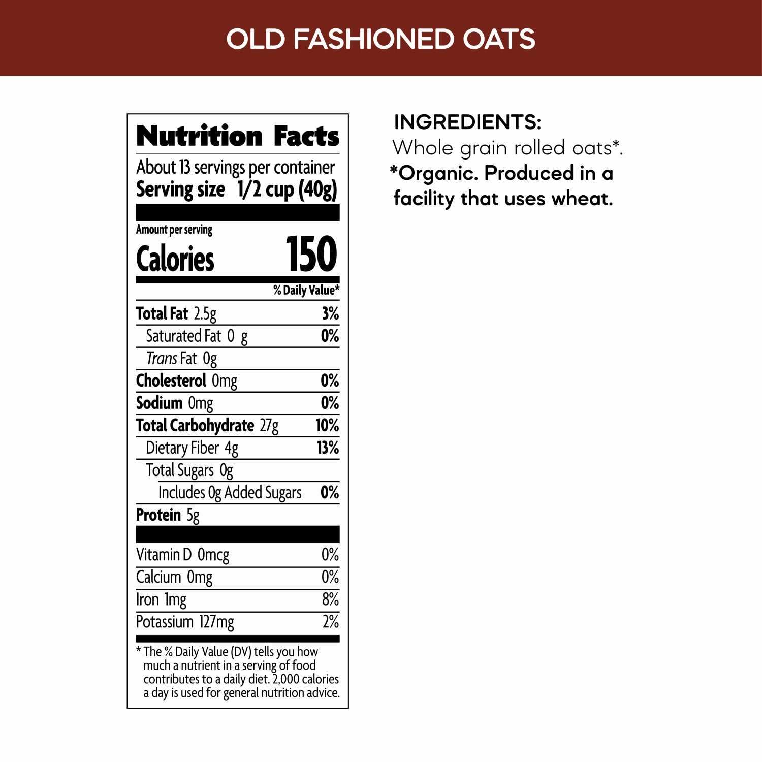 Nutrition facts per serving and ingredient statement for Old Fashioned Oatmeal