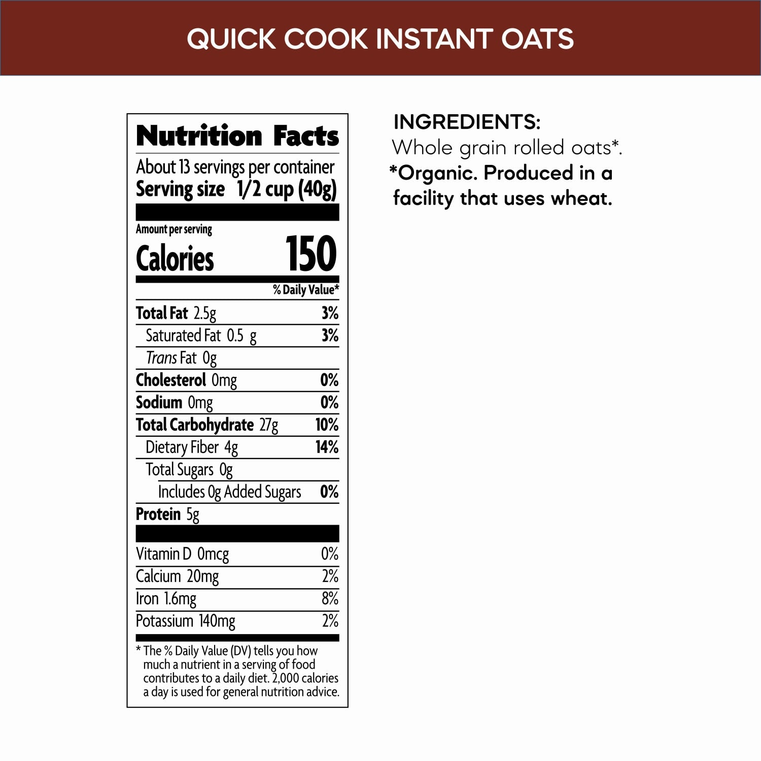 Nutrition facts per serving and ingredient statement for Quick Cook Instant Oatmeal